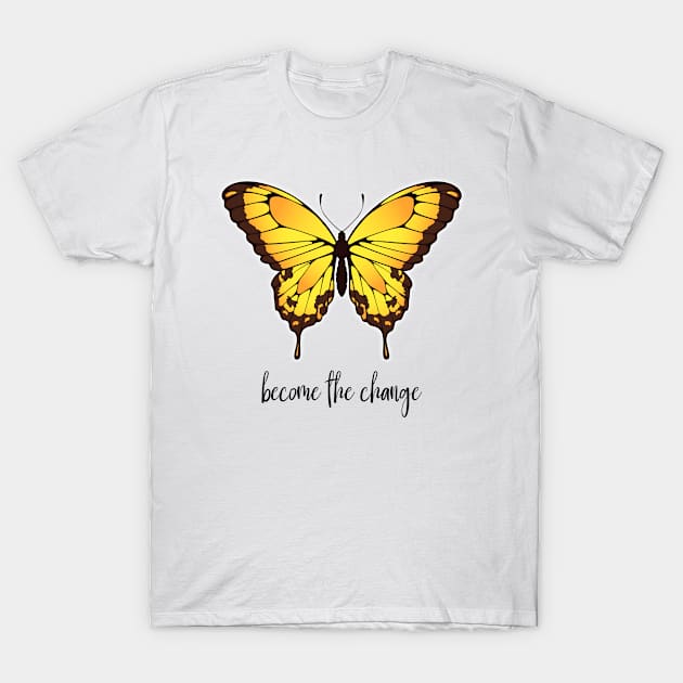 Become The Change - Yellow Butterfly T-Shirt by Whimsical Frank